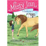 Marguerite Henry's Misty Inn 4-Books-in-1! Welcome Home!; Buttercup Mystery; Runaway Pony; Finding Luck