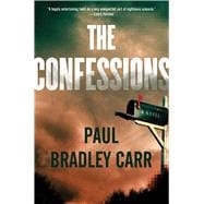 The Confessions A Novel book cover, ISBN 9781668074404
