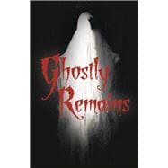 Ghostly Remains/Where Wolves Come to Play