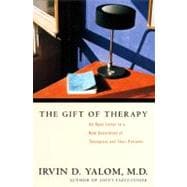 The Gift of Therapy: An Open Letter to a New Generation of Therapists and Their Patients
