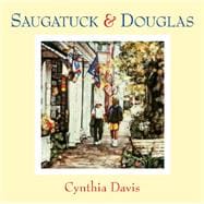 Saugatuck and Douglas