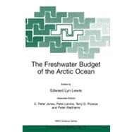 The Freshwater Budget of the Arctic Ocean