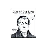 Daze of Our Lives : State of the Art 19th Century Humor