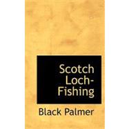 Scotch Loch-fishing