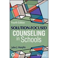 Solution-Focused Counseling in Schools