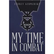 My Time in Combat