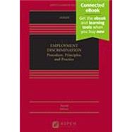 Employment Discrimination: Procedure, Principles and Practice [Connected eBook with Study Center]