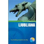Ljubljana Pocket Guide, 3rd : Compact and practical pocket guides for sun seekers and city Breakers