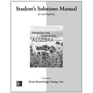 Student Solutions Manual for Elementary & Intermediate Algebra