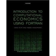 Introduction to Computational Economics Using Fortran