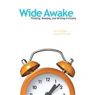 Wide Awake Thinking, Reading, and Writing Critically