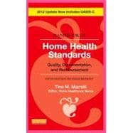 Handbook of Home Health Standards - Revised Reprint : Quality, Documentation, and Reimbursement