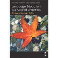 Language Education and Applied Linguistics: Bridging the two fields