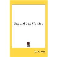Sex and Sex Worship