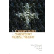 An Eerdmans Reader in Contemporary Political Theology