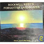 Rockwell Kent's Forgotten Landscapes