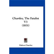 Chartley, the Fatalist V3