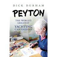 PEYTON The World's Greatest Yachting Cartoonist