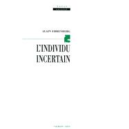 L'Individu incertain