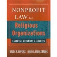Nonprofit Law for Religious Organizations Essential Questions & Answers