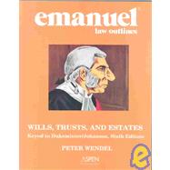 Wills Trust and Estates : Emanuel Law Outline, Keyed to Dukeminier and Johanson