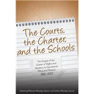 The Courts, the Charter, and the Schools