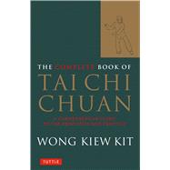 The Complete Book of Tai Chi Chuan