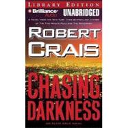 Chasing Darkness: An Elvis Cole Novel, Library Edition