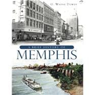 A Brief History of Memphis