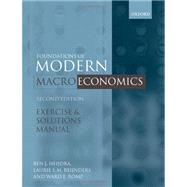 Exercise and Solutions Manual to Accompany Foundations of Modern Macroeconomics, Second Edition