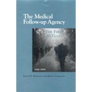 The Medical Follow-Up Agency: The First Fifty Years, 1946-1996