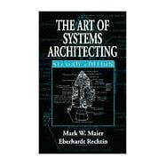 The Art of Systems Architecting, Second Edition,9780849304408