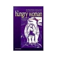 The Hungry Woman/Heart of the Earth