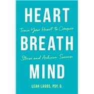 Heart Breath Mind