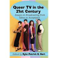 Queer TV in the 21st Century