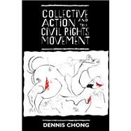 Collective Action and the Civil Rights Movement
