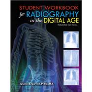 Student Workbook for Radiography in the Digital Age