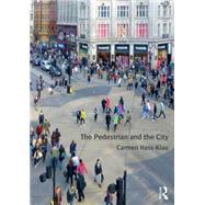 The Pedestrian and the City