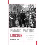 Emancipating Lincoln