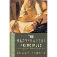The Mary Martha Principles