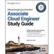 Official Google Cloud Certified Associate Cloud Engineer Study Guide