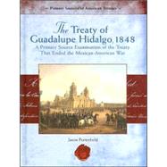 The Treaty of Guadalupe Hidalgo, 1848