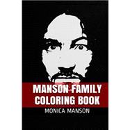 Manson Family Coloring Book