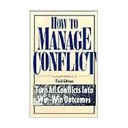 How to Manage Conflict