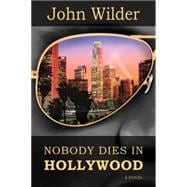 Nobody Dies in Hollywood