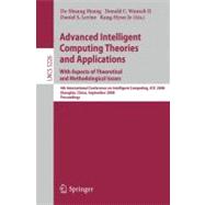 Advanced Intelligent Computing Theories and Applications With Aspects of Theoretical and Methodological Issues