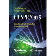 Crispr/Cas9 - Einschneidende Revolution in Der Gentechnik
