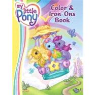 My Little Pony Color and Iron-ons Book