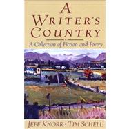 A Writer's Country A Collection of Fiction and Poetry