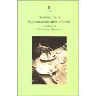 Conversations after a Burial : A Play